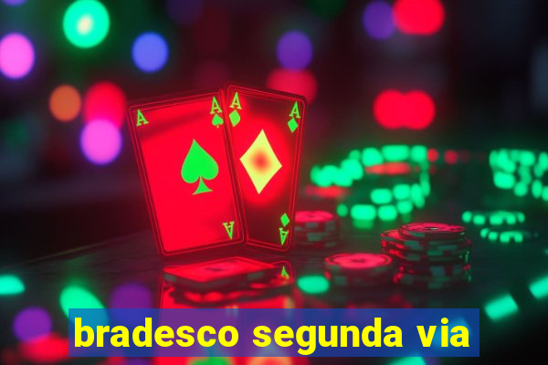 bradesco segunda via